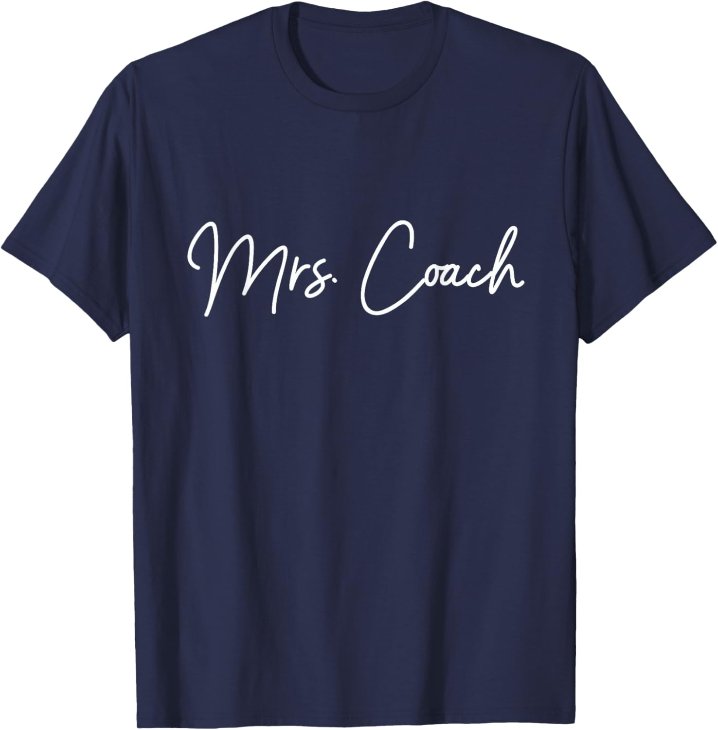 Mrs. Coach for Coaches' Wives T-Shirt - T-Shirt | Navy
