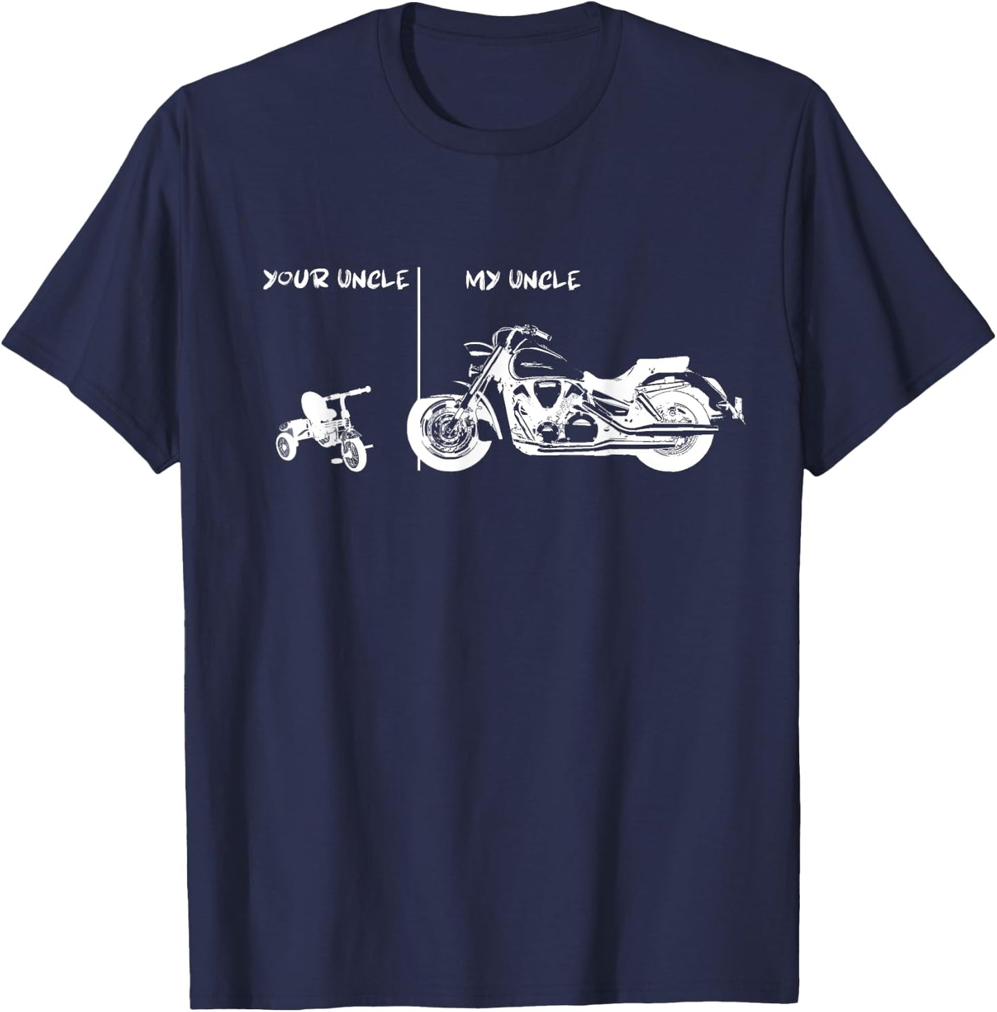 Your Uncle vs. My Uncle - Biker Edition Men Women Youth T-Shirt - T-Shirt | Navy