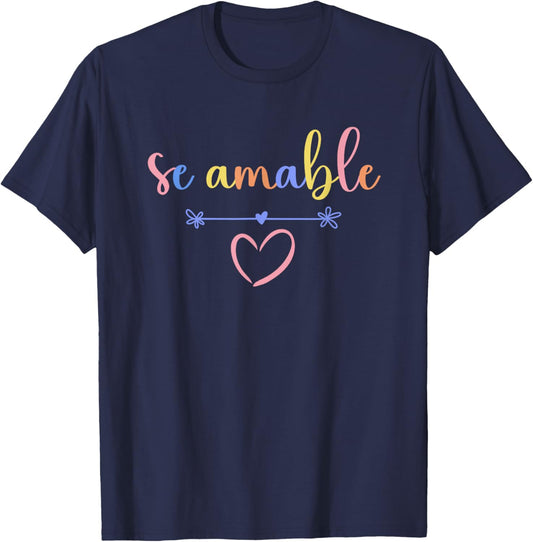 Se Amable Be Kind In Spanish Colorful Teacher Heart Men Women Kids T-Shirt - T-Shirt | Navy