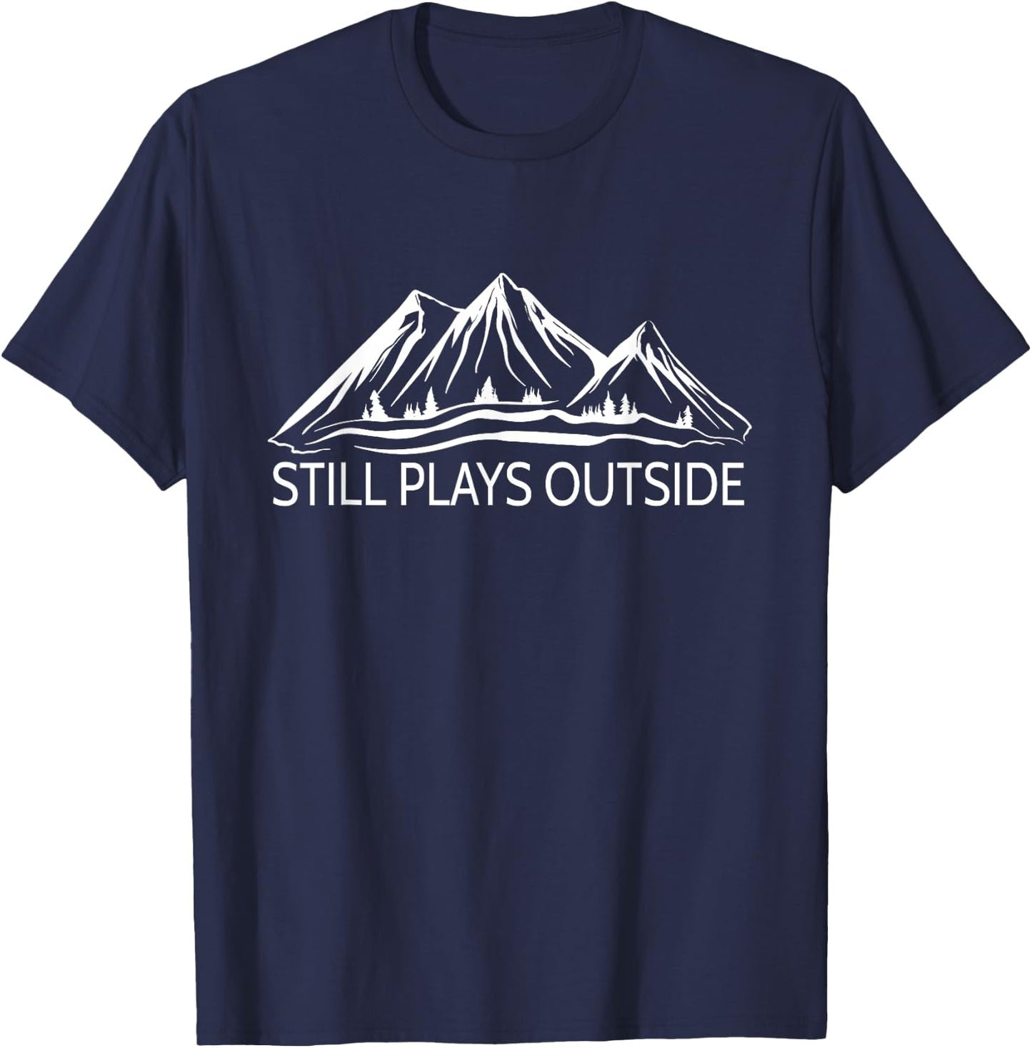 Hiking & Nature Forest Scene with Mountain Still Plays Outside Hiking and Camping , Green, Small T-Shirt - T-Shirt | Navy