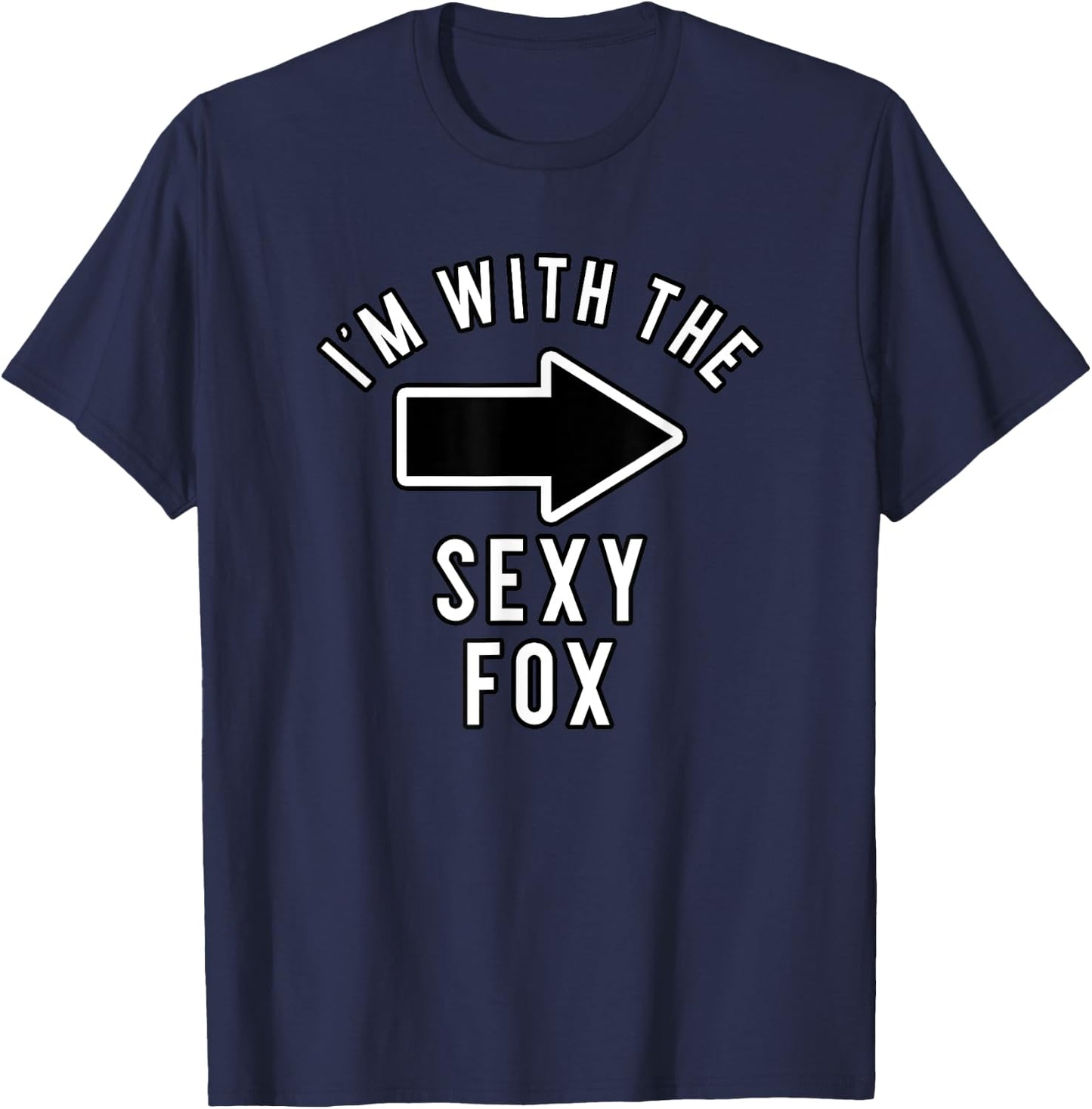 Couples Halloween Costume Shirts I'm with The Sexy Fox T-Shirt - T-Shirt | Navy