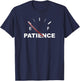 Out of Patience Funny Sarcastic Novelty T-Shirt - T-Shirt | Navy
