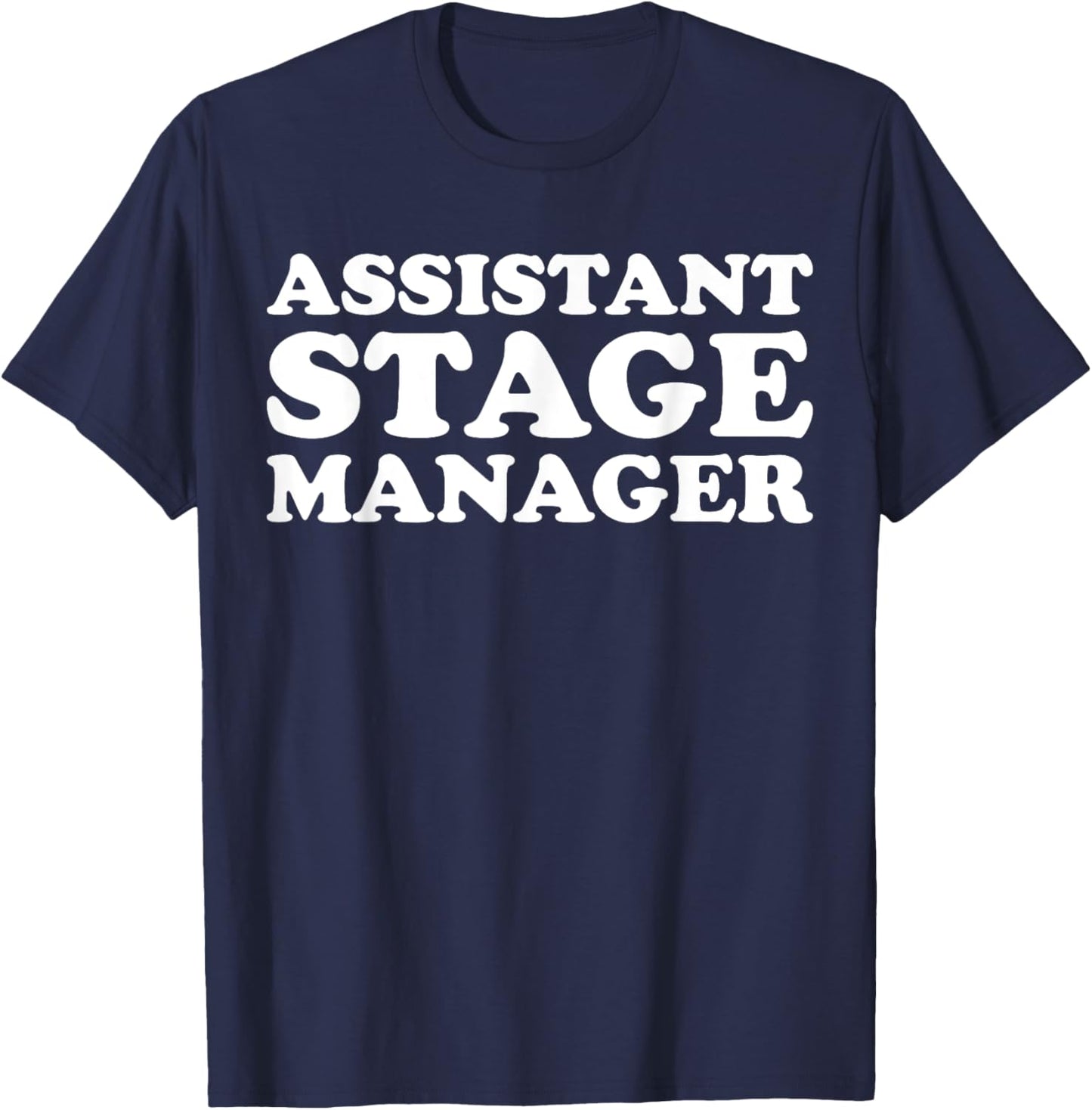 Assistant Stage Manager Event Equipment Setup Team T-Shirt - T-Shirt | Navy