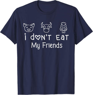 I Don't Eat My Friends Vegetarian Vegan T-Shirt - T-Shirt | Navy