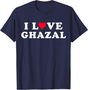 I Love Ghazal Matching Girlfriend & Boyfriend Ghazal Name T-Shirt - T-Shirt | Navy