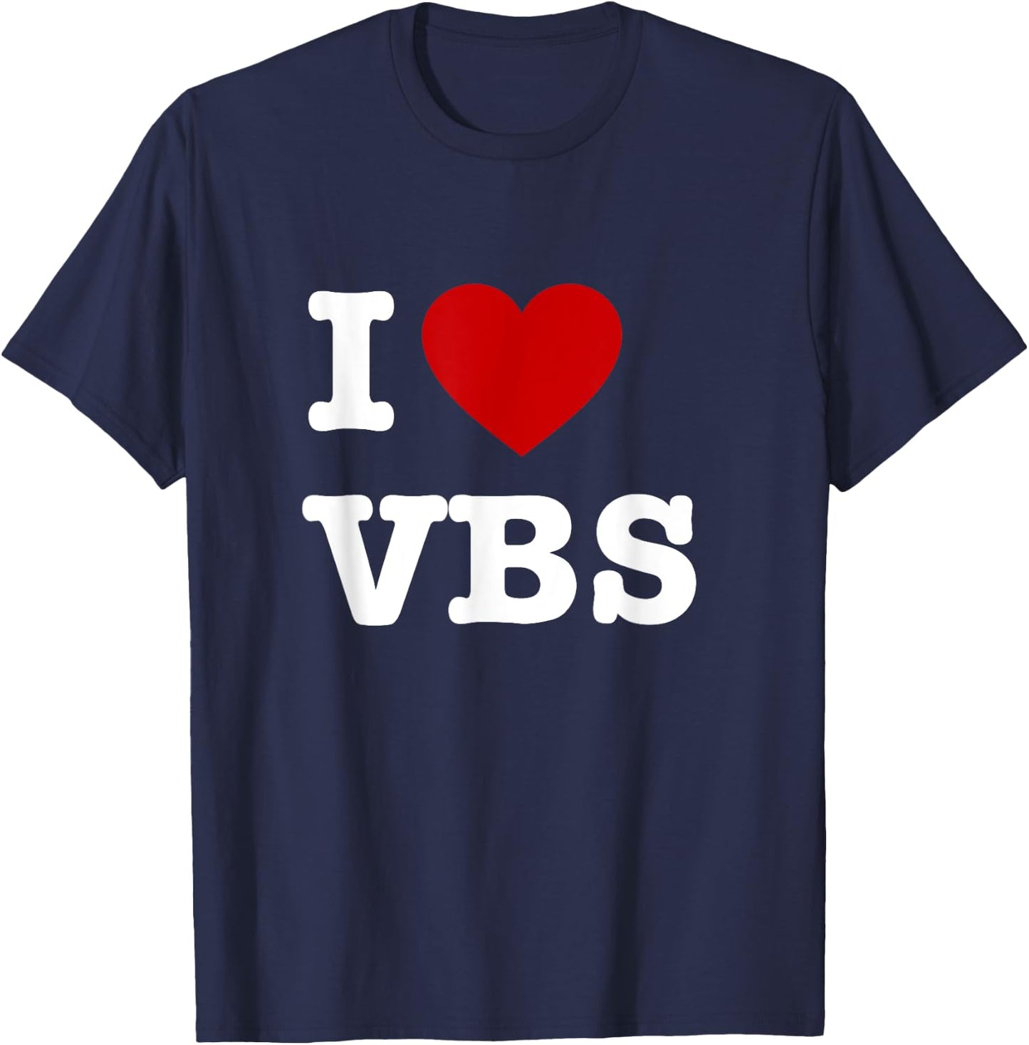 VBS I love Vacation Bible School Christian VBS Church Jesus T-Shirt - T-Shirt | Navy