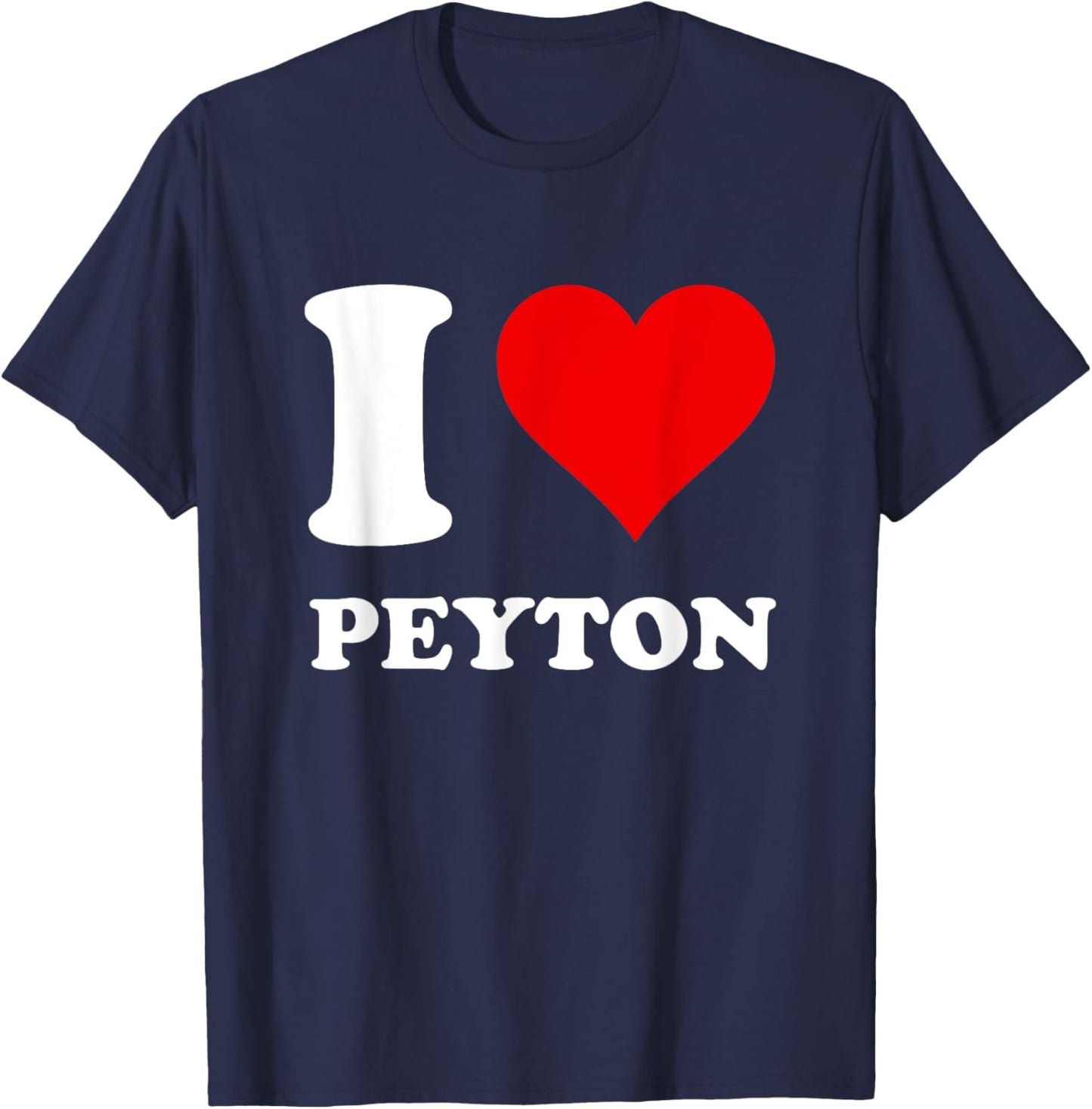 I Love Peyton T-Shirt - T-Shirt | Navy