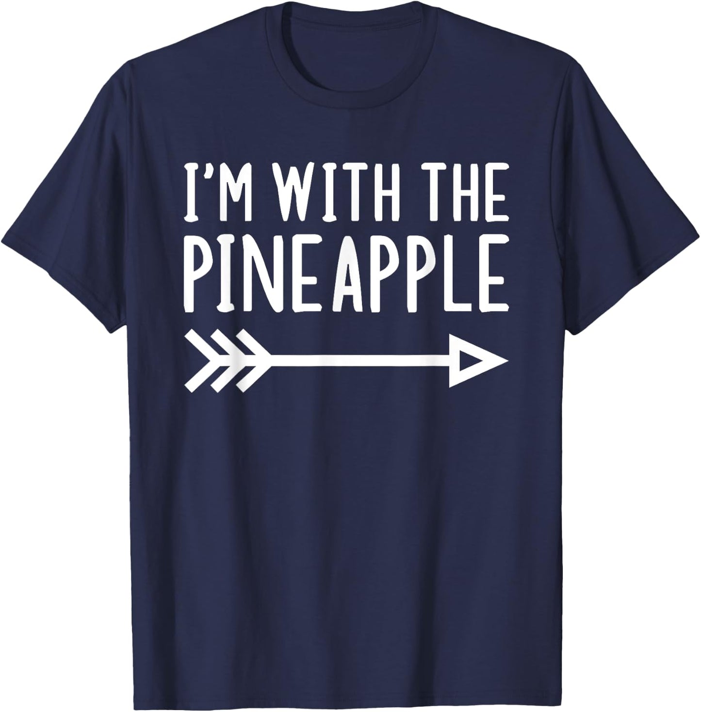 I'm With The Pineapple Funny Matching Lazy Halloween Costume T-Shirt - T-Shirt | Navy