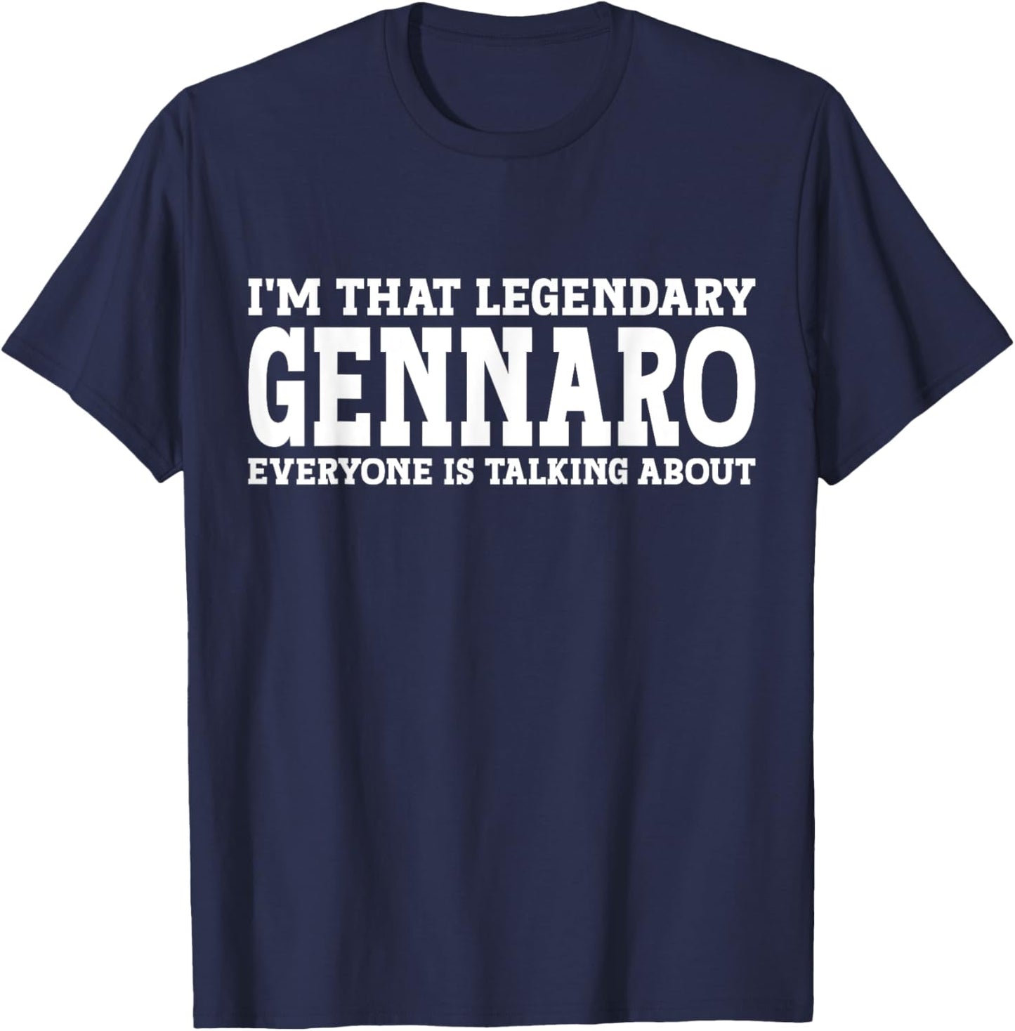 Gennaro Personal Name First Name Funny Gennaro T-Shirt - T-Shirt | Navy