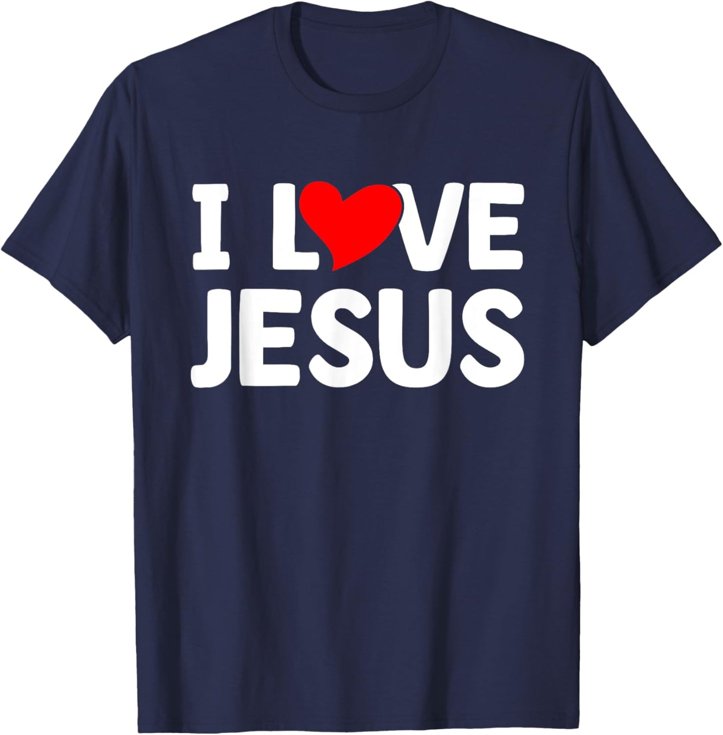 I Love Jesus I Christianity T-Shirt - T-Shirt | Navy