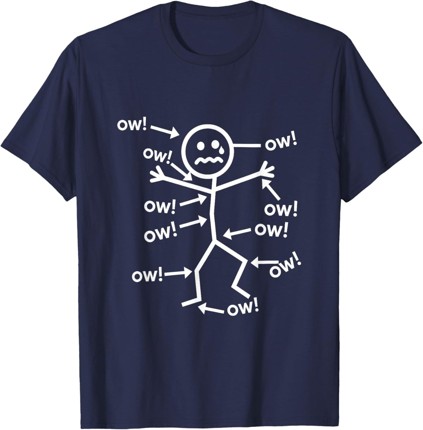 Ow Ow Ow Figure- Funny Chronic Pain Awareness T-Shirt - T-Shirt | Navy