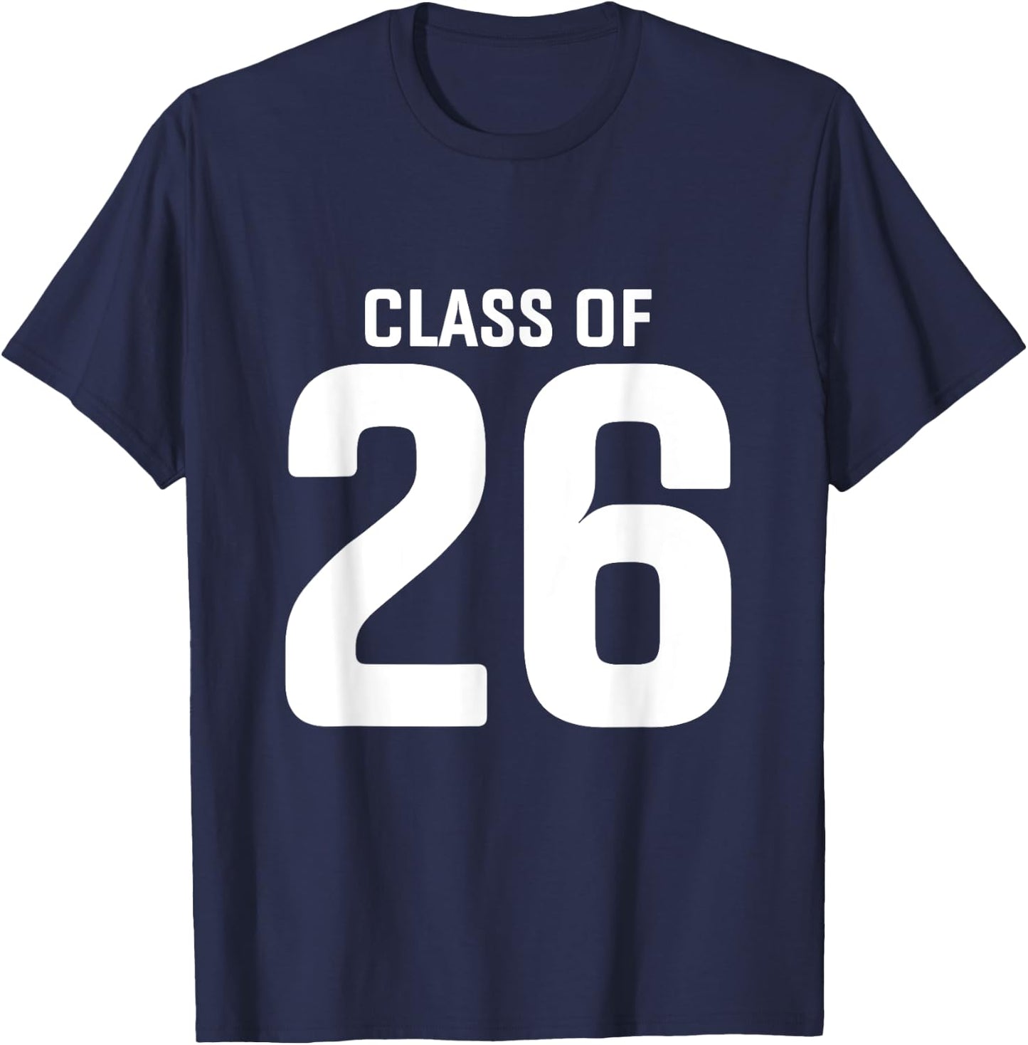 Senior 2026 Class of 2026 Seniors Graduation 2026 Senior 26 T-Shirt - T-Shirt | Navy