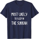 Most Likely To Sleep In The Sukkah Sukkot Shofar Jewish T-Shirt - T-Shirt | Navy