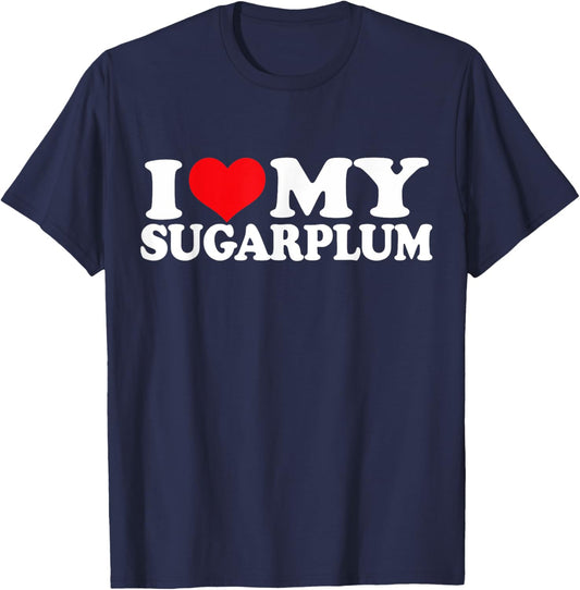 I Love My Sugarplum, I Heart Sugarplum T-Shirt - T-Shirt | Navy