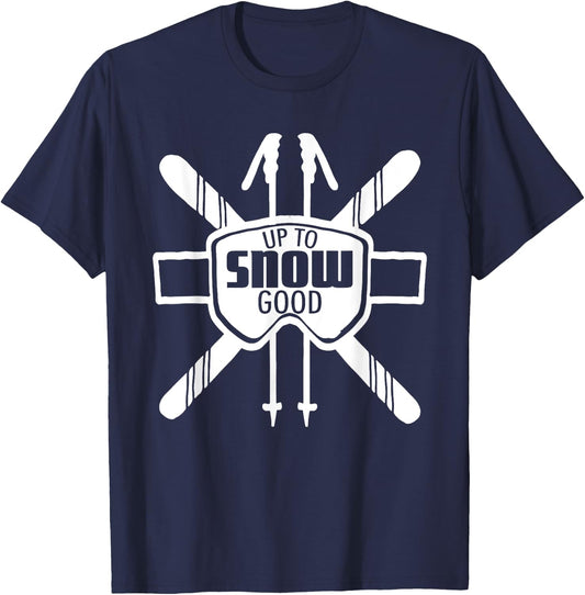 Up to Snow Good Ski Goggles Cool Ski Christmas Gift Skiing T-Shirt - T-Shirt | Navy