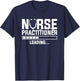 Nurse Practitioner Loading NP Nursing Nurses T-Shirt - T-Shirt | Navy
