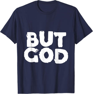 But God - Religious Christian Jesus Icon Faith Hope - Text T-Shirt - T-Shirt | Navy