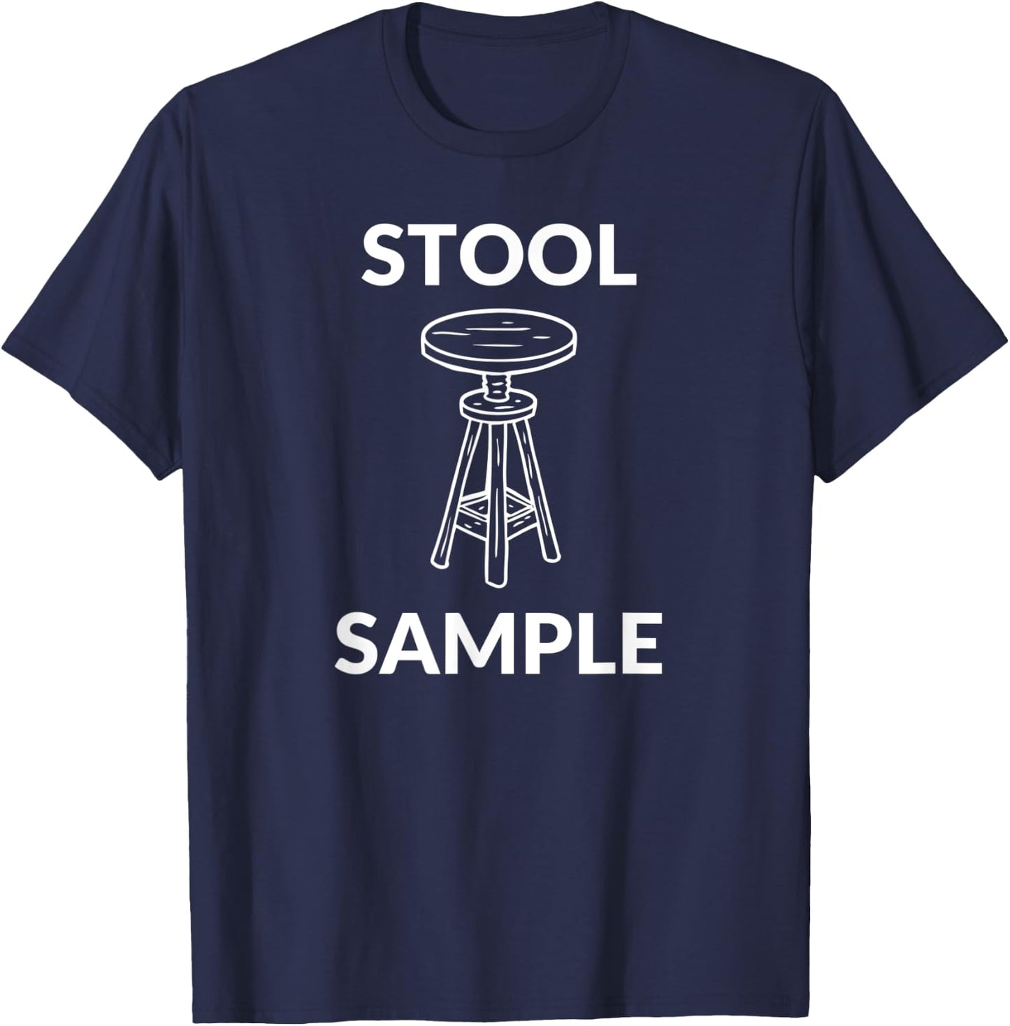 Stool Sample Funny Doctor T-Shirt - T-Shirt | Navy