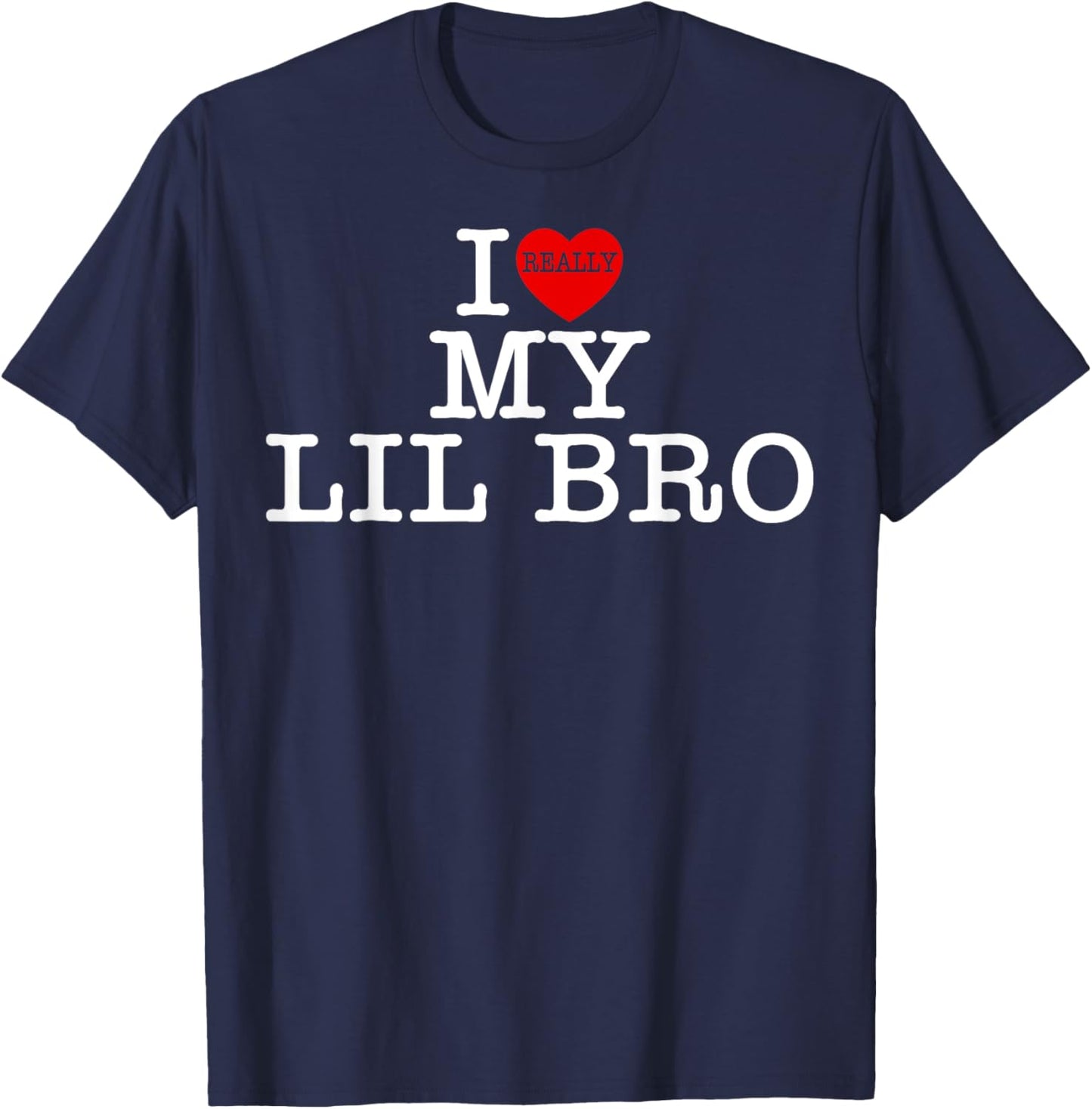 I Love (Heart) My Lil Bro Women Kids Family Matching T-Shirt - T-Shirt | Navy