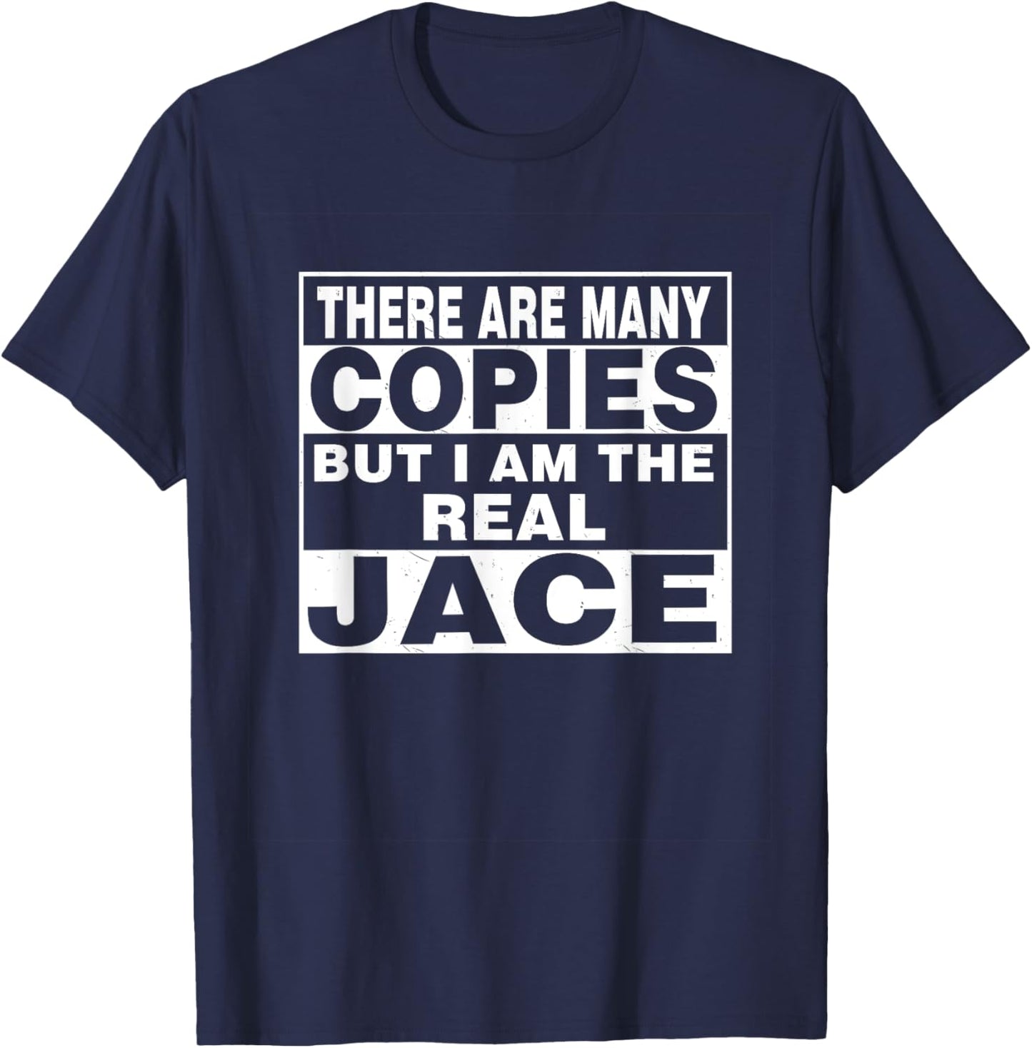 I Am Jace Fun Shirt Funny Gift Personalized T-Shirt - T-Shirt | Navy