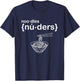 Nuders - Noodle - Funny Ramen T-Shirt - T-Shirt | Navy