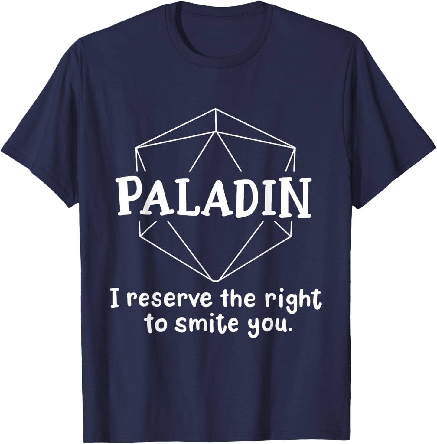 Paladin Funny Character Joke Roleplaying Games RPG Gamer T-Shirt - T-Shirt | Navy