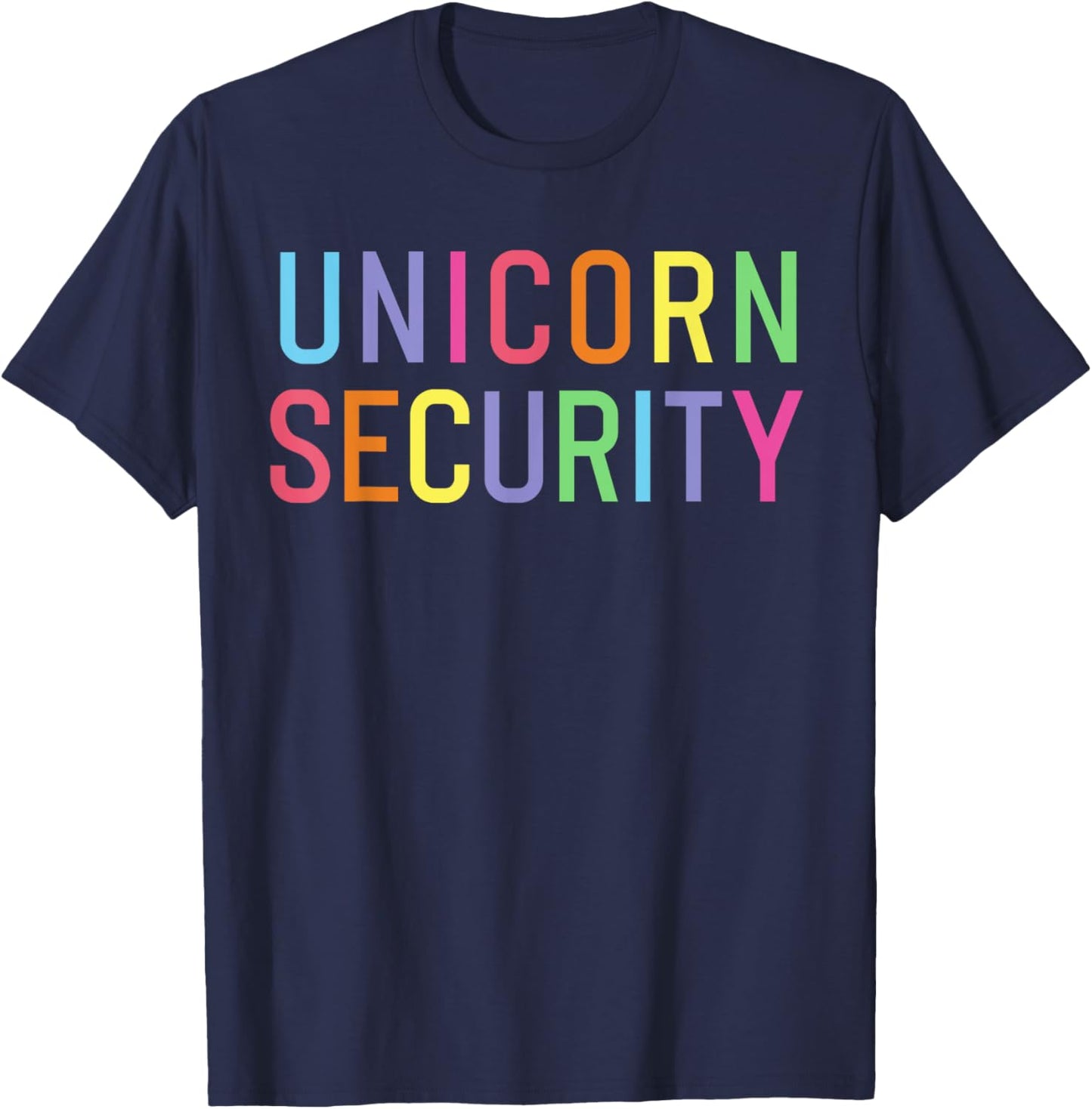 Unicorn Security Mom Daughter Dad Adult Themed Party Family T-Shirt - T-Shirt | Navy