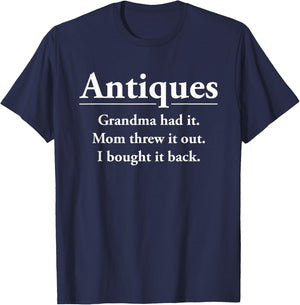 Funny Antique Lover Antiquer Junkin Antiquing Collector Gift T-Shirt - T-Shirt | Navy