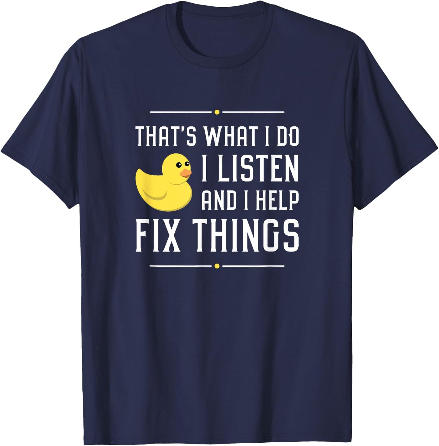 Rubber Duck Debugging Fix Things Funny Programmer T-Shirt - T-Shirt | Navy