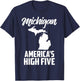 Funny America's High Five State Of Michigan Gift Men Women T-Shirt - T-Shirt | Navy