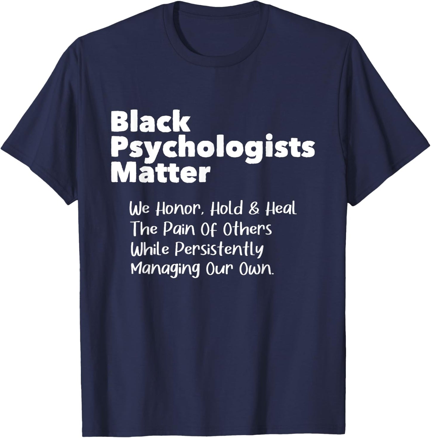 Black Psychologists Matter - African American Psychology T-Shirt - T-Shirt | Navy