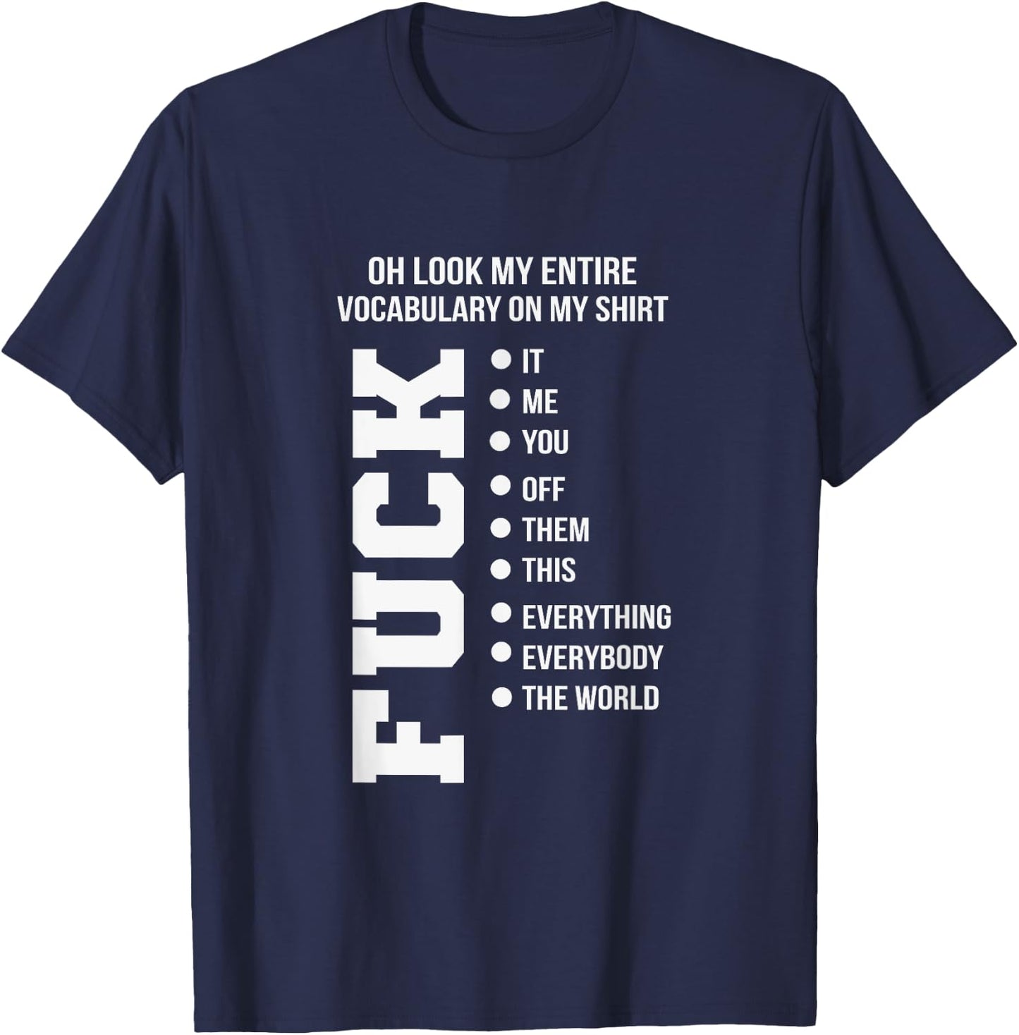 Entire Vocabulary Funny and Carefree T-Shirt - T-Shirt | Navy
