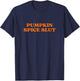 Pumpkin Spice Slut Halloween Slut Y2k Aesthetic T-Shirt - T-Shirt | Navy