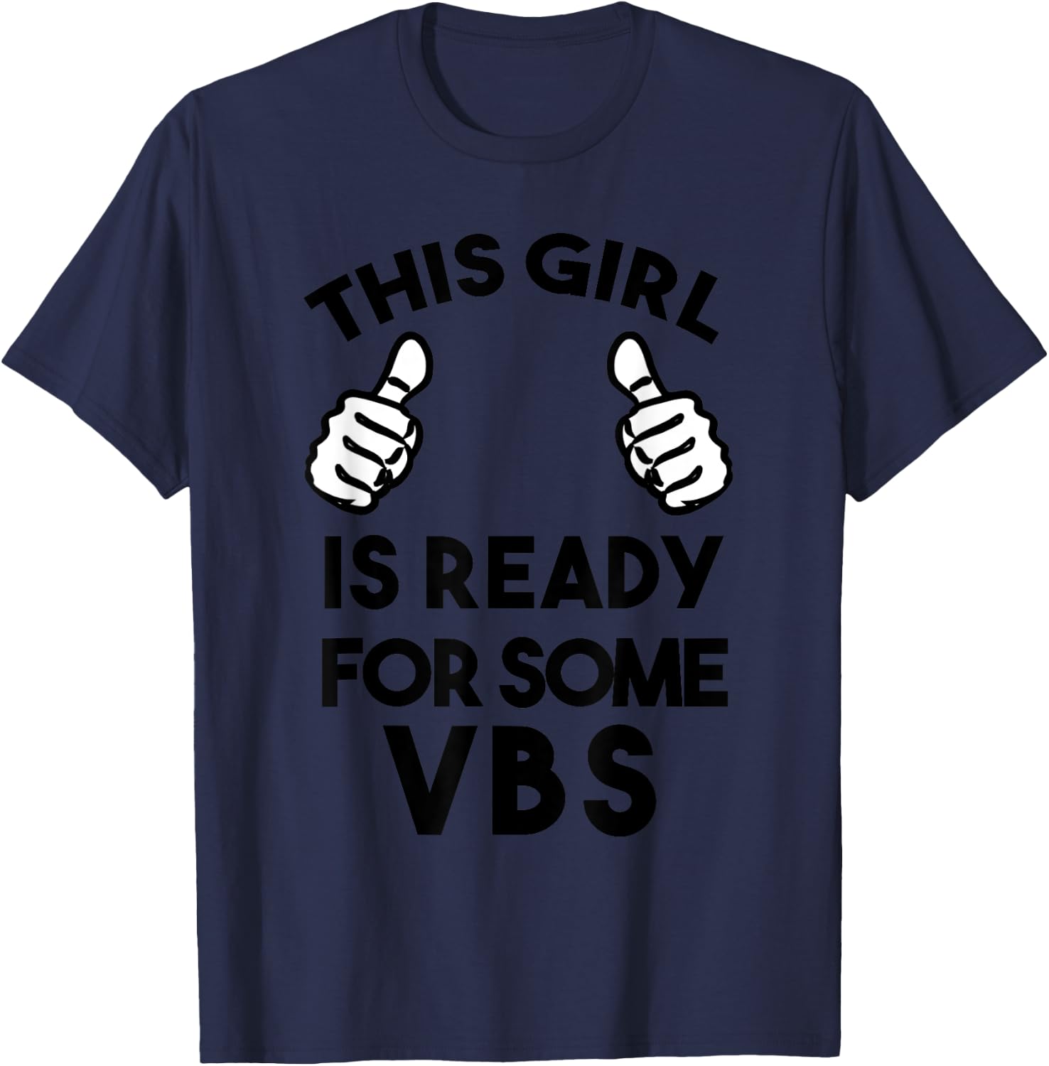 Ready for Vacation Bible School I love VBS Christian Jesus T-Shirt - T-Shirt | Navy