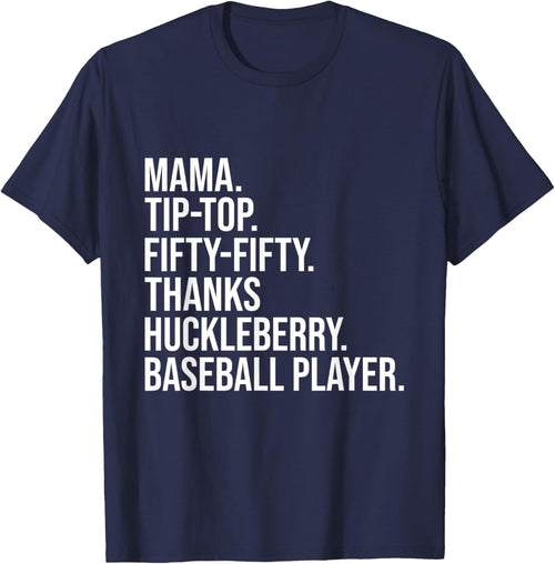 Mama Tip Top Fifty Thanks Huckleberry Baseball Player Mom