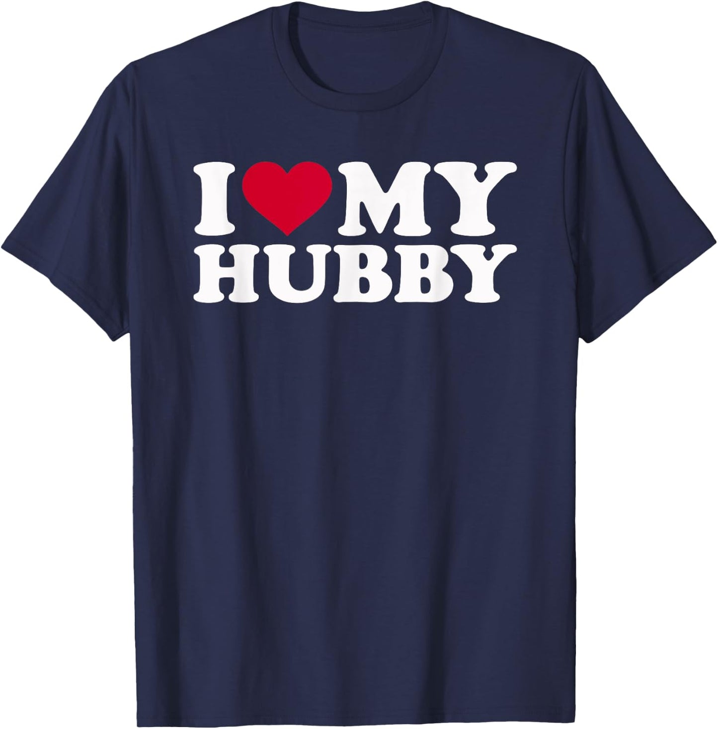 I love my hubby T-Shirt - T-Shirt | Navy
