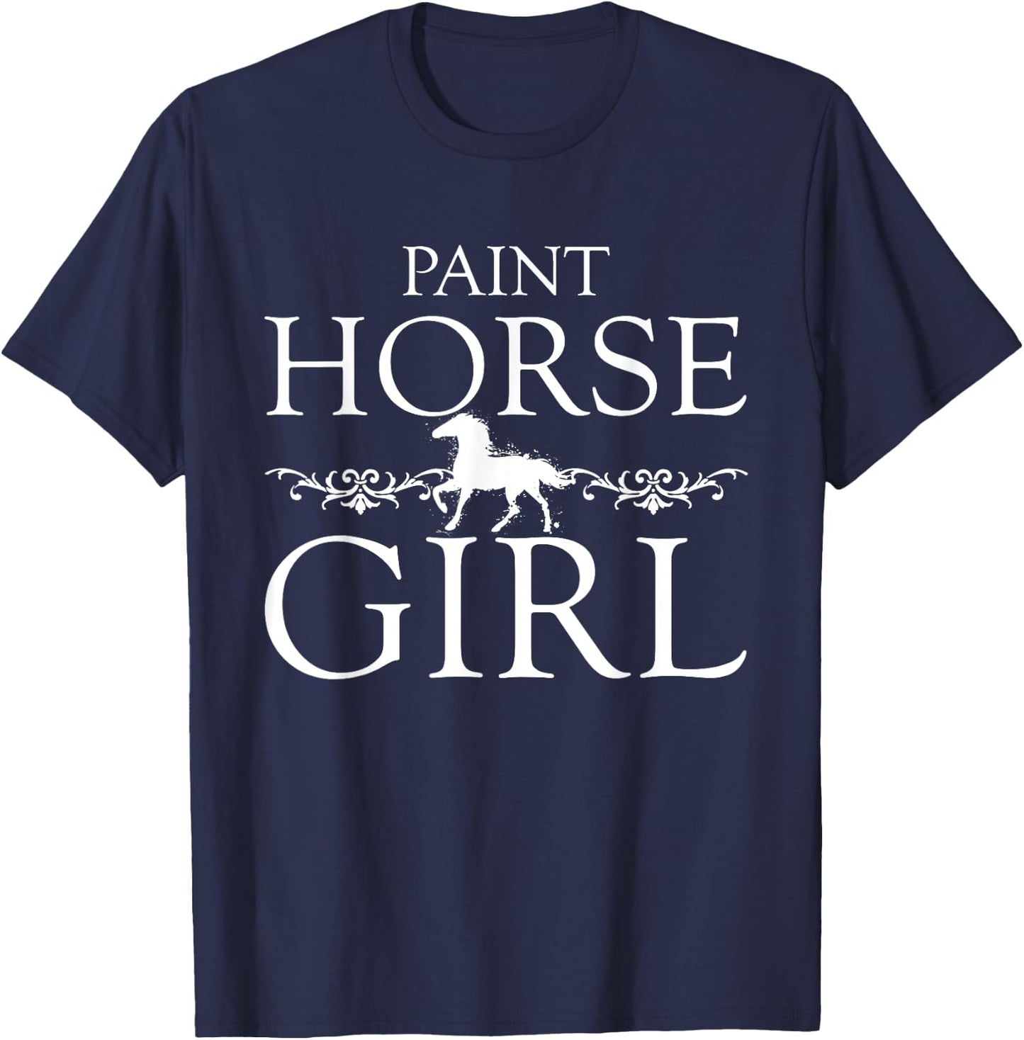 Paint Horse Girl Horse Lover Gifts Girls Women T-Shirt - T-Shirt | Navy
