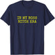 In My Boss Bitch Era T-Shirt - T-Shirt | Navy