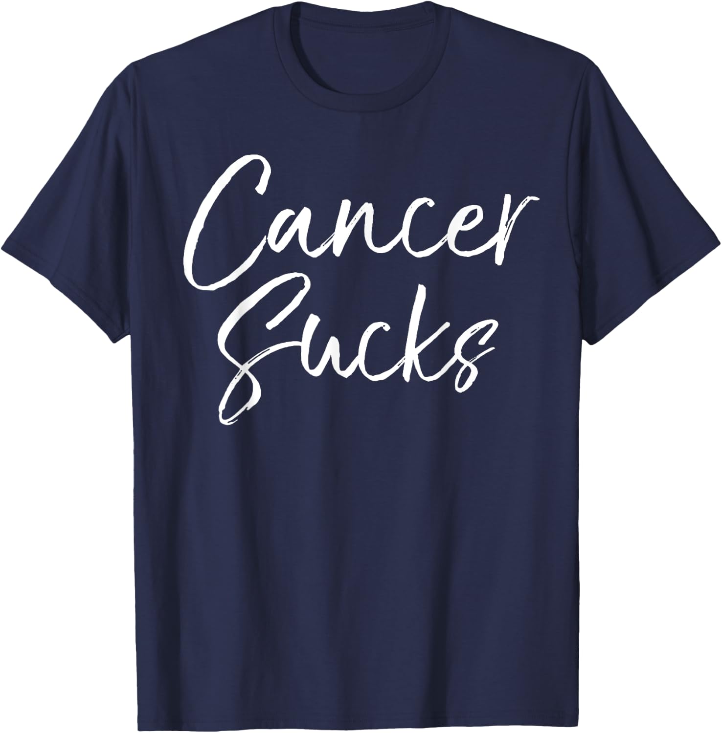 Funny Cancer Sucks Gift Treatment Cute Cancer Sucks T-Shirt - T-Shirt | Navy