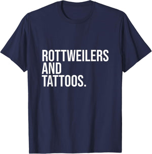 Rottweilers And Tattoos Rottweiler Owner Cool Dog Inked Fun T-Shirt - T-Shirt | Navy