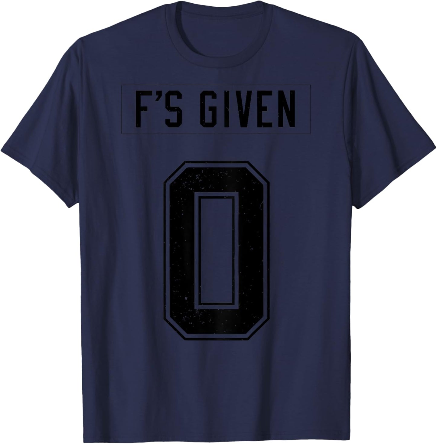 Zero Fs Given T-Shirt - T-Shirt | Navy