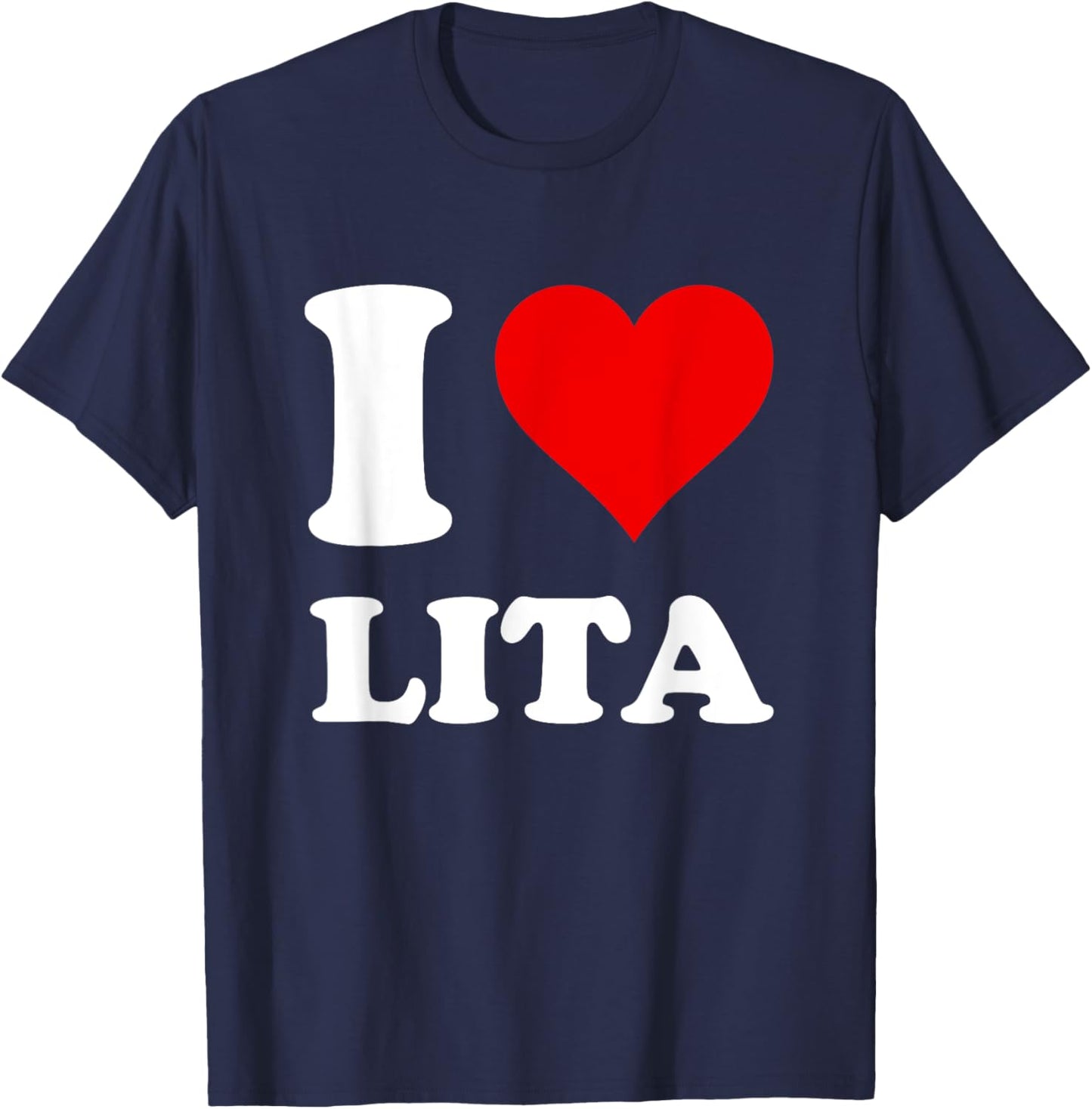 I Love Lita T-Shirt - T-Shirt | Navy