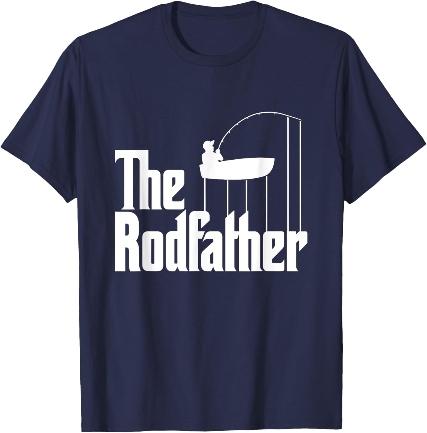 Funny Fishing Meme Of The Rodfather Fishing Rod T-Shirt - T-Shirt | Navy