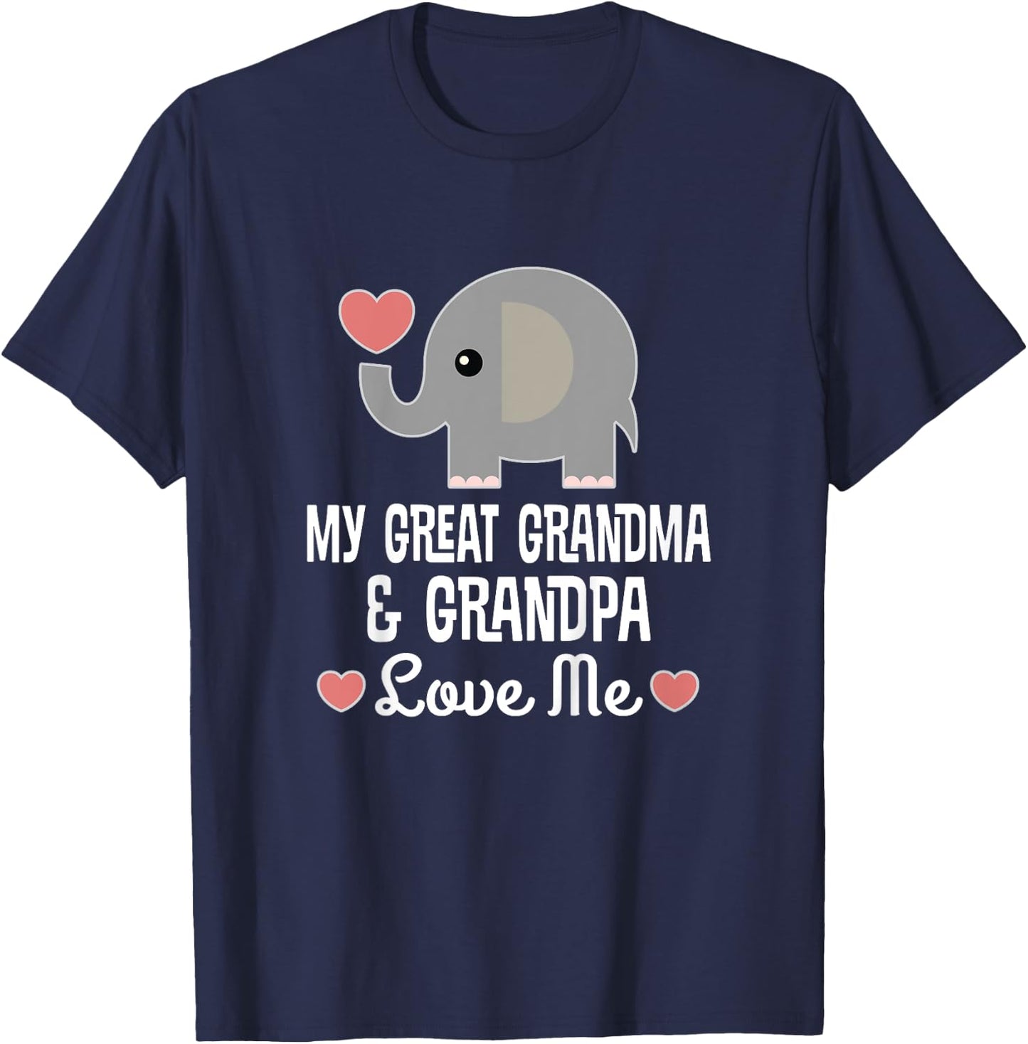 My Great Grandma and Great Grandpa Love Me T-Shirt - T-Shirt | Navy