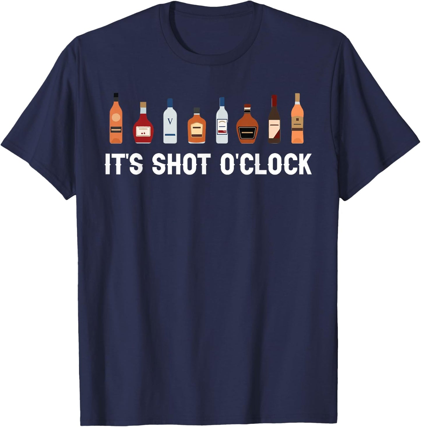 It's Shots O'Clock Tequila & Whiskey Lover Drinking Wine T-Shirt - T-Shirt | Navy