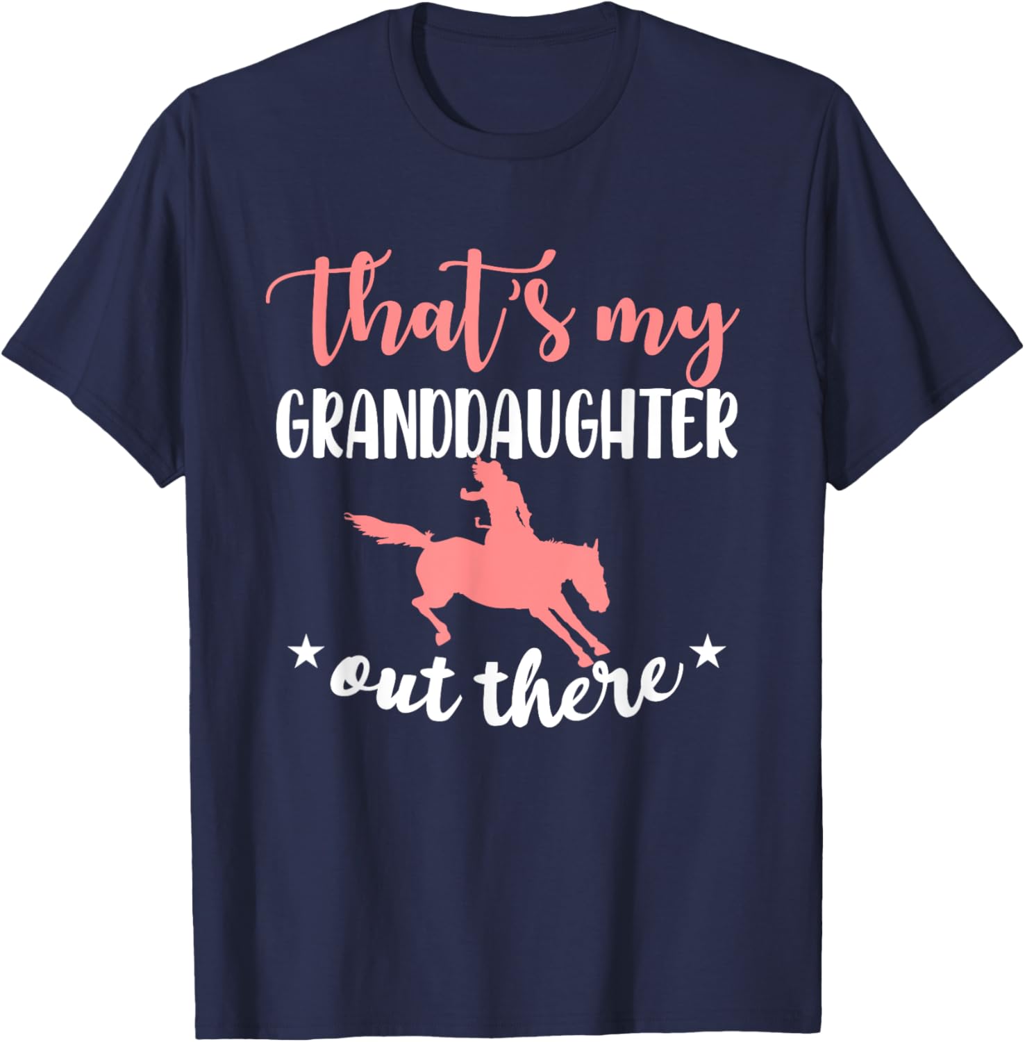 My Granddaughter Grandma Of Horse Rodeo Rider Grandmother T-Shirt - T-Shirt | Navy