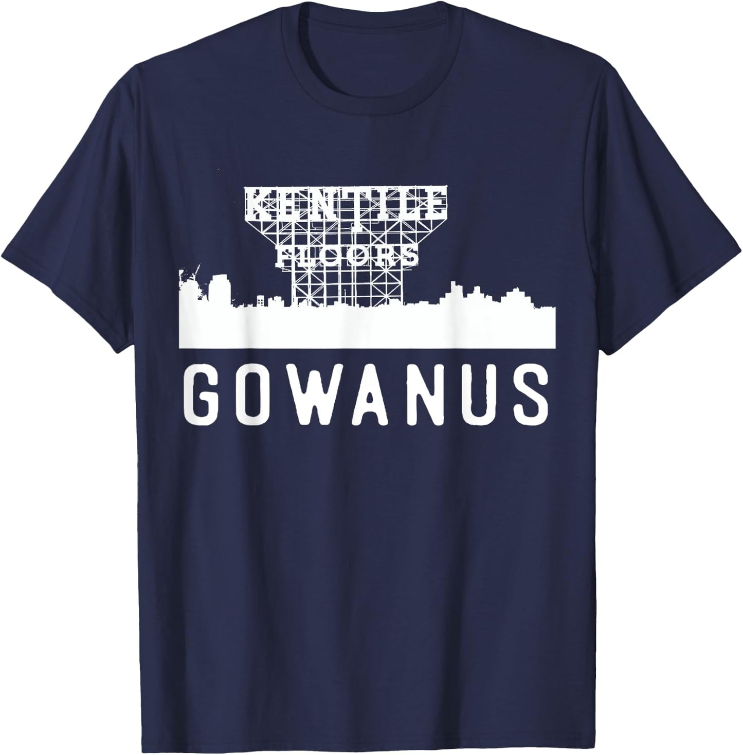Gowanus Brooklyn New York NY Home Neighborhood Skyline T-Shirt - T-Shirt | Navy