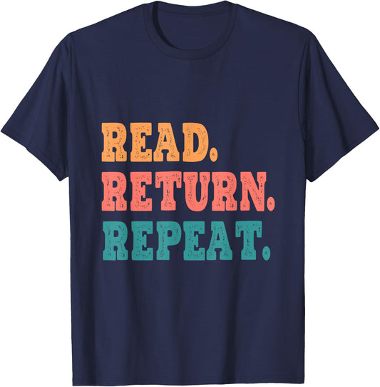 Funny Read Return Repeat School Librarian Books Vintage T-Shirt - T-Shirt | Navy