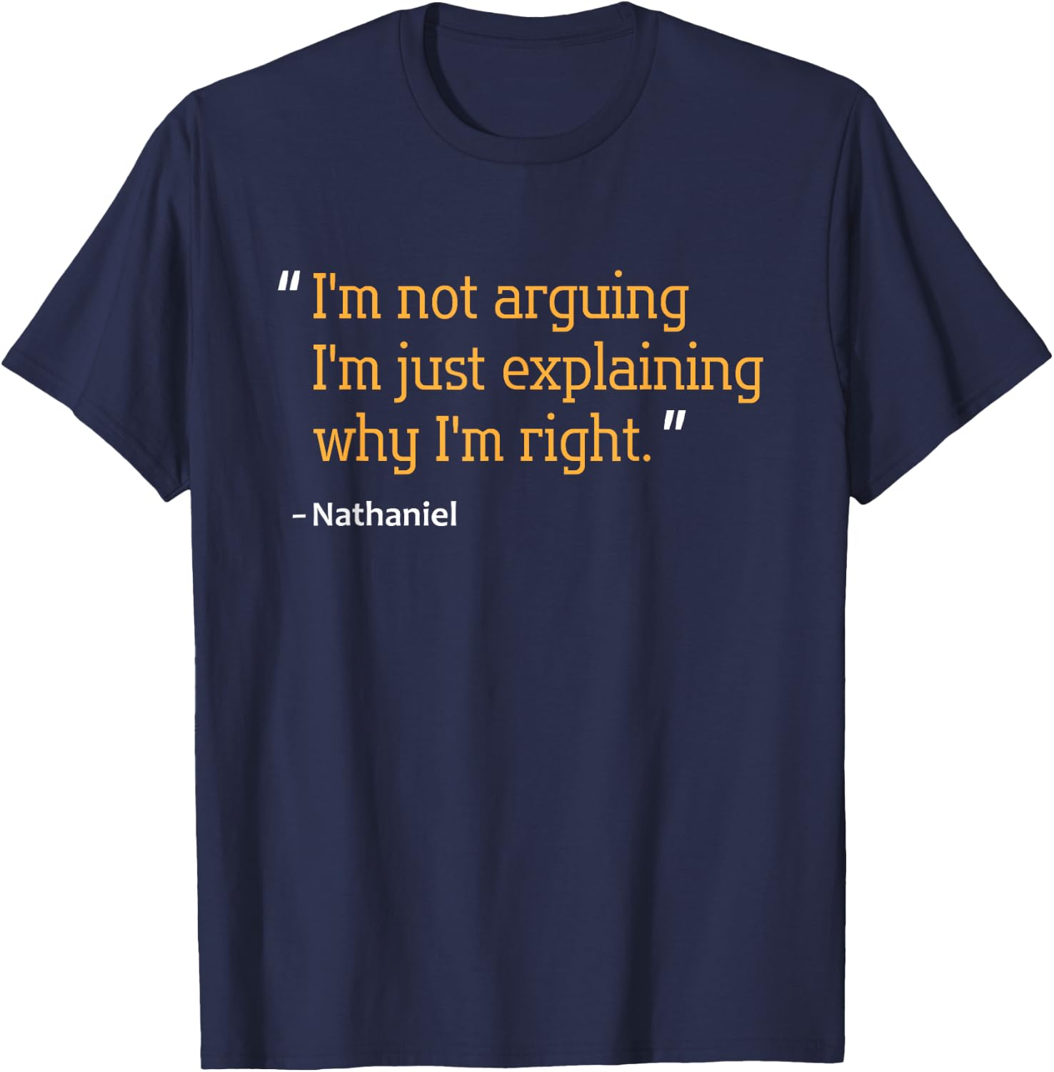 NATHANIEL Gift Quote Funny Birthday Personalized Name Idea T-Shirt - T-Shirt | Navy