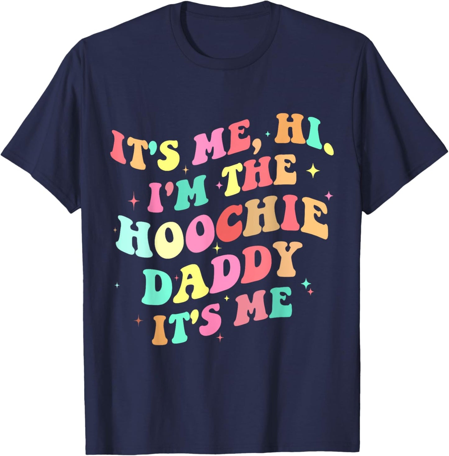 Hoochie daddy T-Shirt - T-Shirt | Navy
